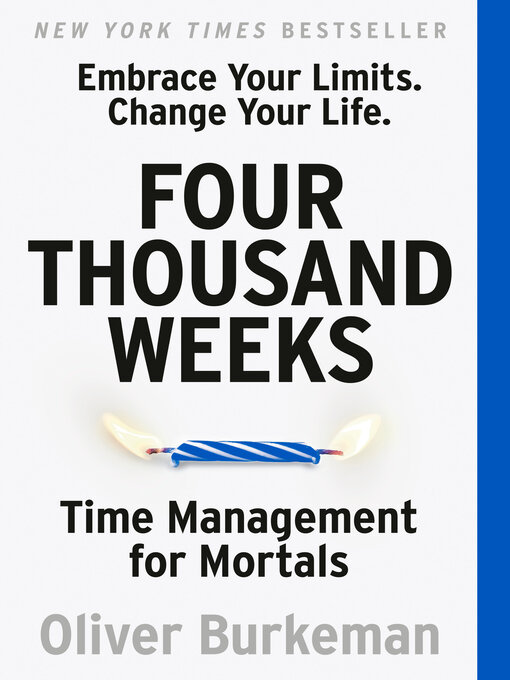 Title details for Four Thousand Weeks by Oliver Burkeman - Wait list